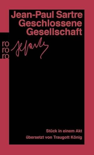 Geschlossene Gesellschaft. Stück in einem Akt von Jean-Paul Sartre