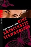 Eine rätselhafte Verwandlung : Jugendroman