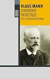 Pathetic Symphony: A Novel About Tchaikovsky