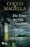 Die Toten der Villa Cappelletti
