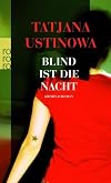 Blind ist die Nacht