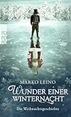 Wunder einer Winternacht: Die Weihnachtsgeschichte