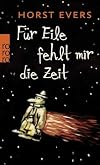 Für Eile fehlt mir die Zeit