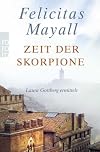 Zeit der Skorpione: Laura Gottbergs achter Fall