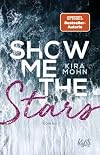 Show me the Stars (Leuchtturm-Trilogie, Band 1)