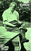 Hans Fallada in Selbstzeugnissen und Bilddokumenten