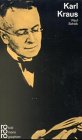 Karl Kraus. Mit Selbstzeugnissen und Bilddokumenten.