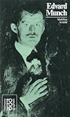 Edvard Munch: Mit Selbstzeugnissen und Bilddokumenten