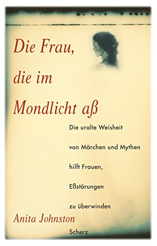 Die Frau, die im Mondlicht aß