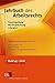 Jahrbuch des Arbeitsrechts: Jahrbuch des Arbeitsrechts 45: Gesetzgebung - Rechtsprechung - Literatur. Nachschlagewerk für Wissenschaft und Praxis. Dokumentation für das Jahr 2007: Bd 45