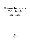 Steuerberater-Jahrbuch 2007/2008 : zugleich Bericht über den 59. Fachkongress der Steuerberater Köln, 23. und 24. Oktober 2007 : Herausgegeben im Auftrag des Fachinstituts der Steuerberater von