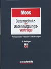 Datennutzungs- und Datenschutzverträge: Muster, Klauseln, Erläuterungen