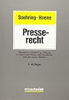 Presserecht : Recherche, darstellung, Haftung im recht der presse, des Rundfunks und der neuen medien