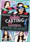 Casting-Queen, Band 01 - Voll von der Rolle