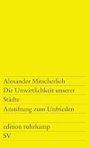 Die Unwirtlichkeit unserer Städte: Anstiftung zum Unfrieden (edition suhrkamp)