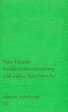 Publikumsbeschimpfung und andere Sprechstücke
