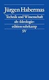Technik und Wissenschaft als "Ideologie"