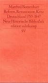 Reform; Restauration, Krise: Deutschland 1789 - 1847 (Moderne Deutsche Geschichte, Bd.4)