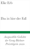Das ist hier der Fall: Ausgew&auml;hlte Gedichte