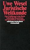 Juristische Weltkunde. Eine Einführung in das Recht. (vollst.überarb.akt.Neuauflage)
