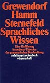Sprachliches Wissen: Eine Einführung in moderne Theorien der grammatischen Beschreibung