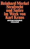 Strafrecht und Satire im Werk von Karl Kraus