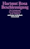 Social Acceleration: A New Theory of Modernity