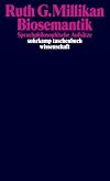 Biosemantik: Sprachphilosophische Aufsätze (suhrkamp taschenbuch wissenschaft)