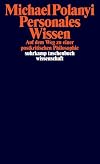 Personales Wissen: Auf dem Weg zu einer postkritischen Philosophie (suhrkamp taschenbuch wissenschaft)