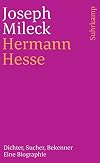 Hermann Hesse : Dichter, Sucher, Bekenner ; Biographie