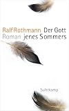 Der Gott jenes Sommers: Roman