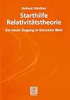 Starthilfe Relativitätstheorie Ein neuer Zugang in Einsteins Welt