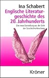Englische Literaturgeschichte des 20. Jahrhunderts