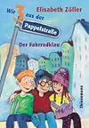 Wir 3 aus der Pappelstrasse. Der Fahrradklau. ( Ab 8 J.).