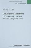 Die Züge des Skeptikers: der dialektische Charakter von Sextus Empiricus' Werk