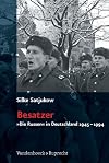 Besatzer "die Russen" in Deutschland 1945-1994