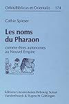 Les noms du Pharaon comme êtres autonomes au Nouvel Empire