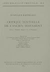 Critique Textuelle de l'Ancien Testament, Tome 3: Ézéchiel, Daniel et les 12 Prophètes