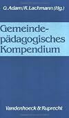 Gemeindep&auml;dagogisches Kompendium.