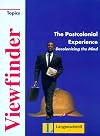 The postcolonial experience : decolonizing the mind [Students' book] [...]