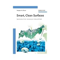 Smart, Clean Surfaces : Applications from the Laboratory to Industrial Scale