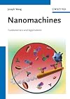 Nanomachines fundamentals and applications
