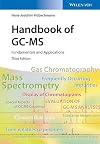 Handbook of GC-MS : fundamentals and applications
