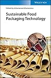 Sustainable Food Packaging Technology/