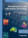 Nanoelectronics and information technology : advanced electronic materials and novel devices
