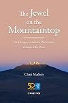 The Jewel on the Mountaintop: The European Southern Observatory through Fifty Years