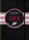 Little black book des Sex : das Handbuch um Es richtig zu machen