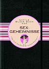 Little black book der sex-geheimnisse : das heisse Handbuch der nackten Wahrheit