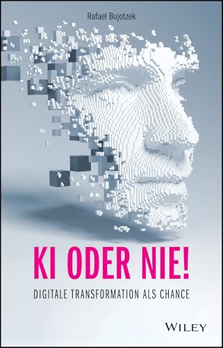 Cover: KI oder nie! digitale Transformation als Chance