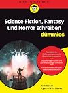 Science Fiction, Fantasy und Horror schreiben für Dummies (German Edition)